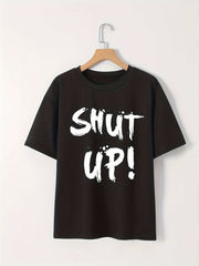 Women's Loose-Fit 'SHUT UP!' Graphic T-Shirt – Black Brushstroke Print