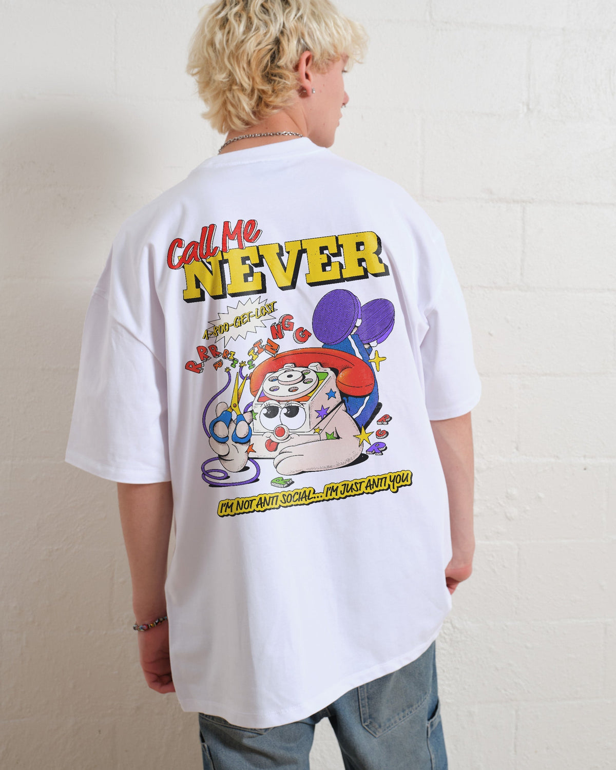 Call Me Never Oversized Tee